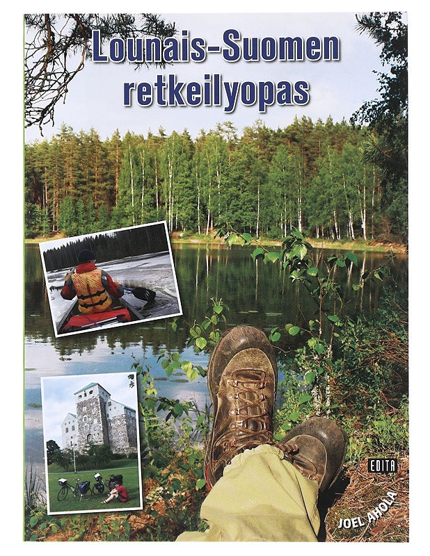 Lounais-Suomen retkeilyopas - Joel Ahola - Tietokirjat ja oppaat - 10105513794 - 0