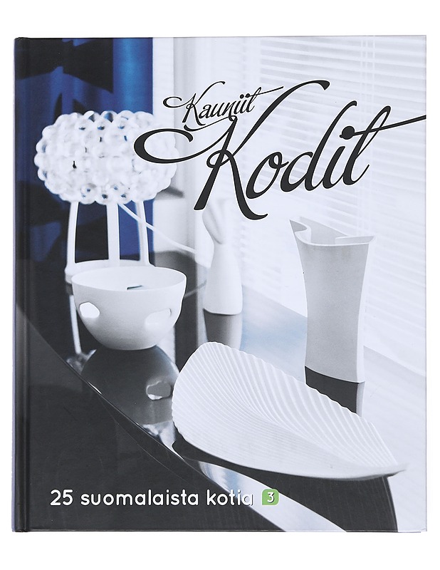 Kauniit kodit : 25 suomalaista kotia 3 - Ala-Peijari, Inkeri - Tietokirjat ja oppaat - 10105513798 - 0