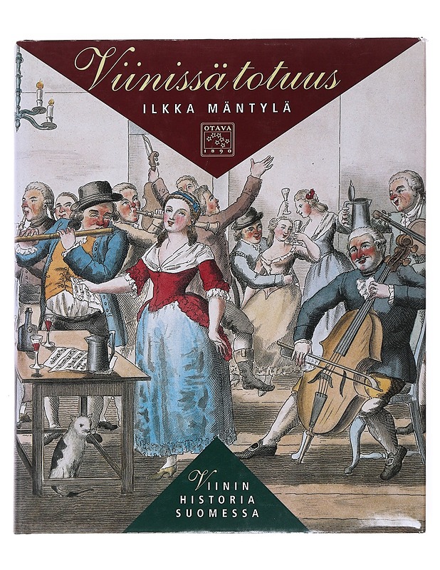 Viinissä totuus : viinin historia Suomessa - Mäntylä, Ilkka - Historiakirjat - 10105513816 - 0