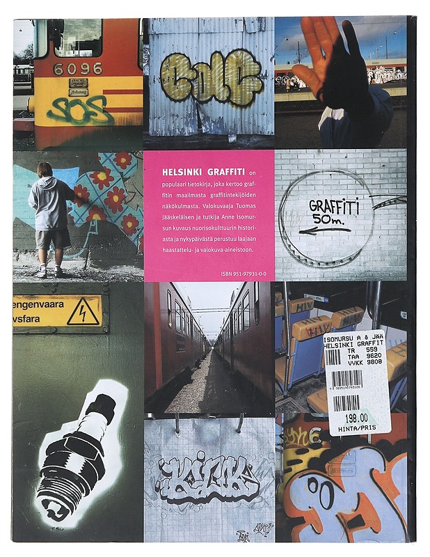 Helsinki Graffiti- Isomursu, Anne - Tietokirjat ja oppaat - 10105513818 - 1