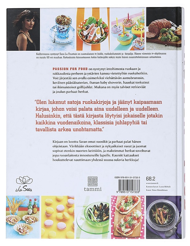 Passion for food = [Intohimona ruoka] - La Fountain, Sara - Ruokakirjat - 10105513832 - 1