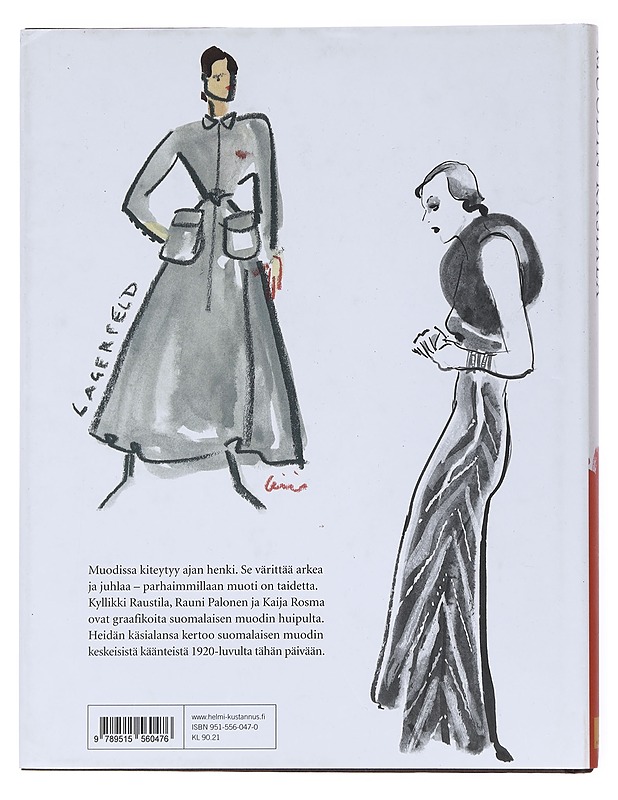 Muodin käsiala : kolme suomalaista piirtäjää - Vekkeli, Pirkko - Elämäkerrat ja muistelmat - 10105513844 - 1