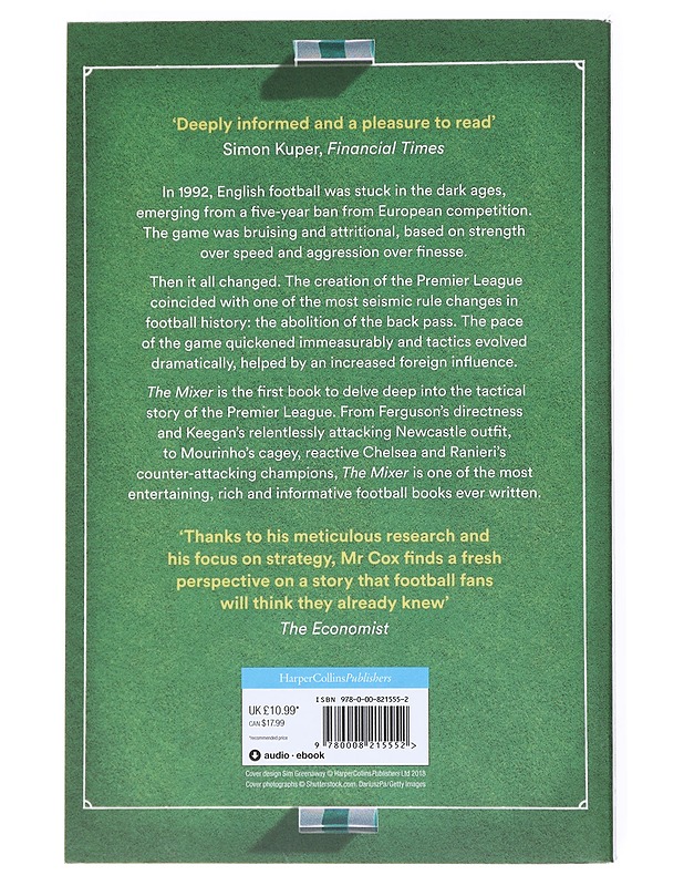 The Mixer : The Srory of Premier League Tactics from Route One to False Nines - Michael Cox - Harrastekirjat - 10105513859 - 1