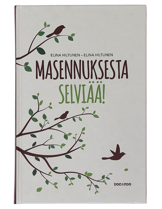 Masennuksesta selviää! - Hiltunen, Elina - Tietokirjat ja oppaat - 10105513866 - 0