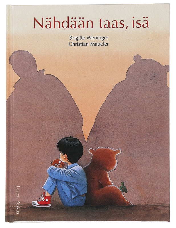 Nähdään taas, isä - Weninger, Brigitte - Lastenkirjat - 10105513867 - 0