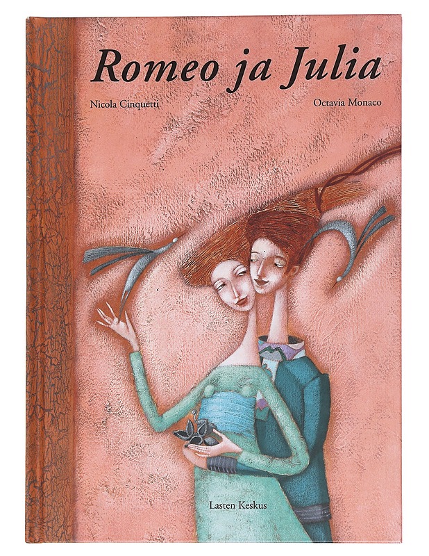 Romeo ja Julia - Monaco, Octavia - Lastenkirjat - 10105513872 - 0