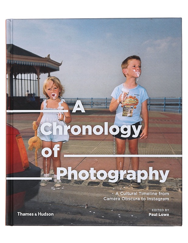 A chronology of photography - edited Paul Lowe - Kirja lahjaksi - 10105513951 - 0