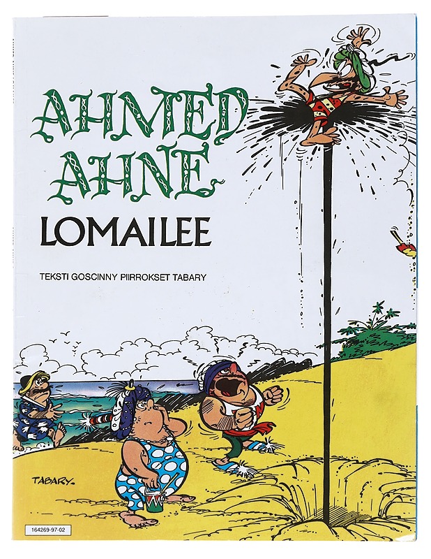 Ahmed Ahne lomailee - Goscinny - Sarjakuvat - 10105513954 - 0