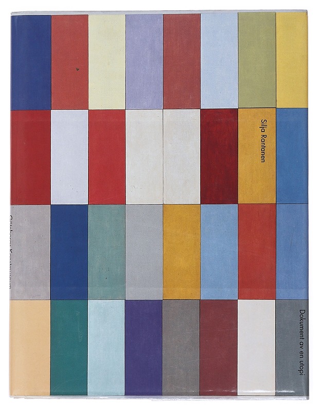 Dokument av en utopi- Silja Rantanen - Taide- ja kulttuurikirjat - 10105513973 - 0