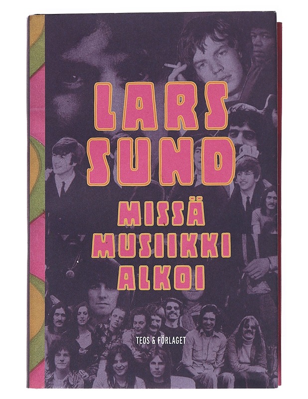 Missä musiikki alkoi - Sund, Lars - Musiikki- ja elokuvakirjat - 10105513989 - 0
