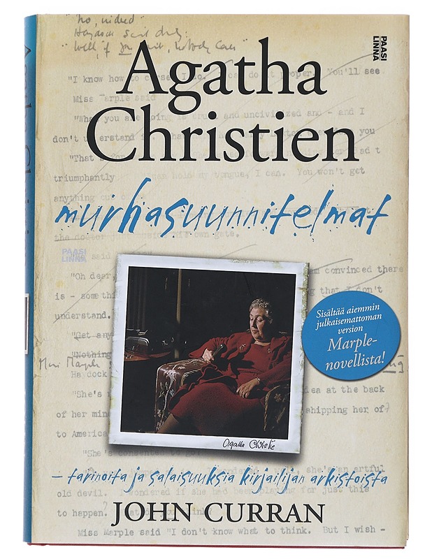 Agatha Christien murhasuunnitelmat : tarinoita ja salaisuuksia kirjailijan arkistoista - Curran, John - Elämäkerrat ja muistelmat - 10105514005 - 0