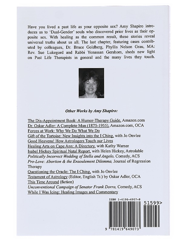 One Sex to the Other : Reincarnation and the Dual-Gender Soul - Shapiro , Amy  - Tietokirjat - 10105514007 - 1