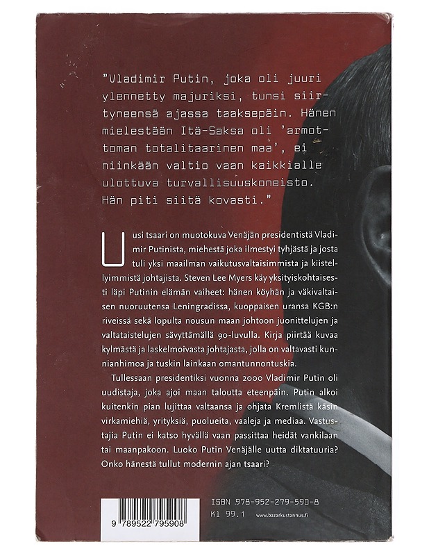 Uusi tsaari : Vladimir Putin ja hänen Venäjänsä - Myers, Steven Lee - Elämäkerrat ja muistelmat - 10105514041 - 1