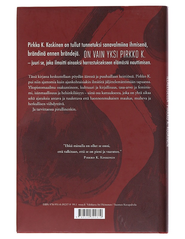 Illallisella Pirkko K. Koskinen - Koskinen, Pirkko K. - Elämäkerrat ja muistelmat - 10105514061 - 1