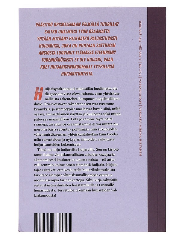 Huijareiden vallankumous : huijarisyndrooman yhteiskunnallisilla juurilla - Lehtinen, Sanni - Tietokirjat ja oppaat - 10105514078 - 1