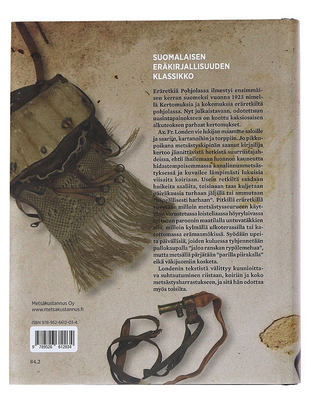 Eräretkiä Pohjolassa - Londén, Ax. Fr - Tietokirjat ja oppaat - 10105514083 - 1