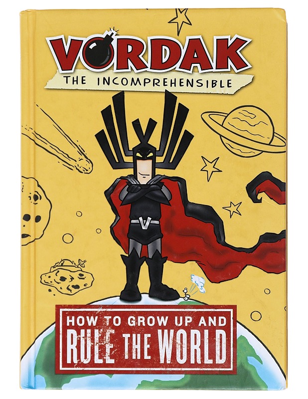 Vordak The Incomprehensible : How to Grow Up And Rule the World - Scott Seegert - Lastenkirjat - 10105514080 - 0