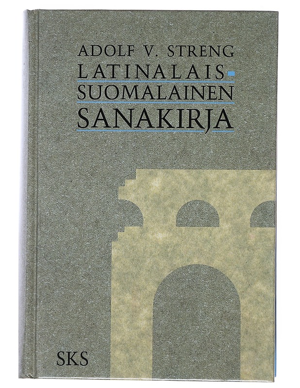 Latinalais-suomalainen sanakirja - Streng, Adolf V. - Tietokirjat ja oppaat - 10105514100 - 0