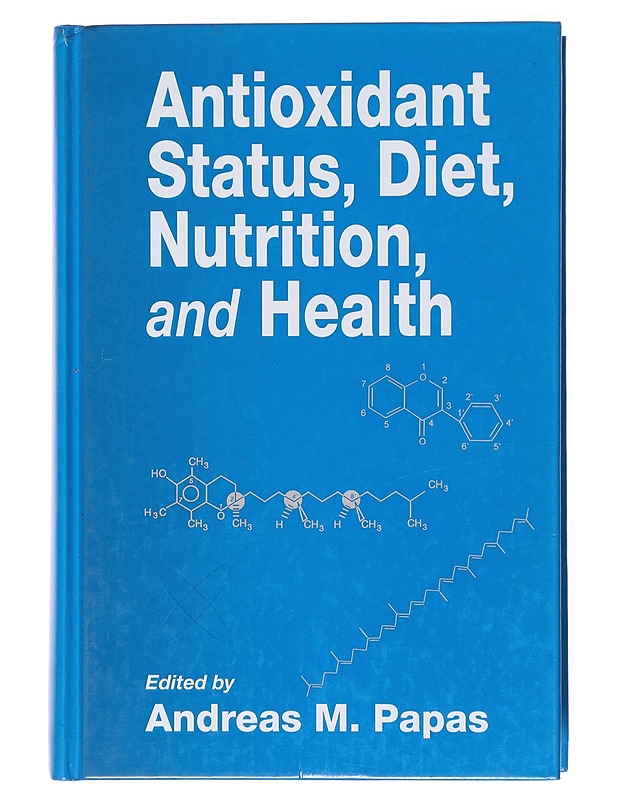 Antioxidant Status, Diet, Nutrition, and Health -  Andreas M. Papas - Tietokirjat ja oppaat - 10105514103 - 0