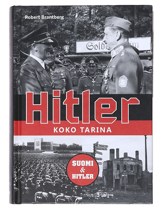 Hitler : koko tarina - Robert Brantberg - Elämäkerrat ja muistelmat - 10105514113 - 0
