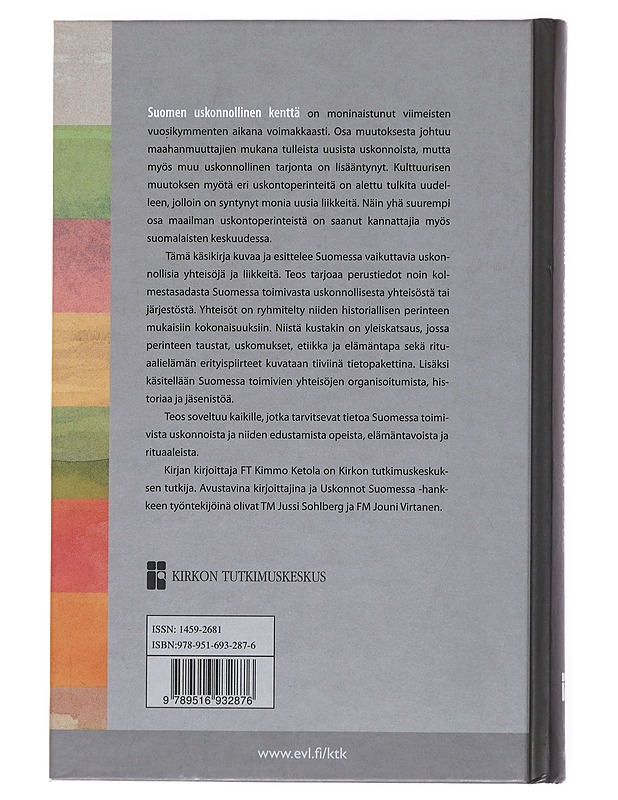 Uskonnot Suomessa 2008 : käsikirja uskontoihin ja uskonnollistaustaisiin liikkeisiin - Kimmo Ketola - Tietokirjat ja oppaat - 10105514115 - 1