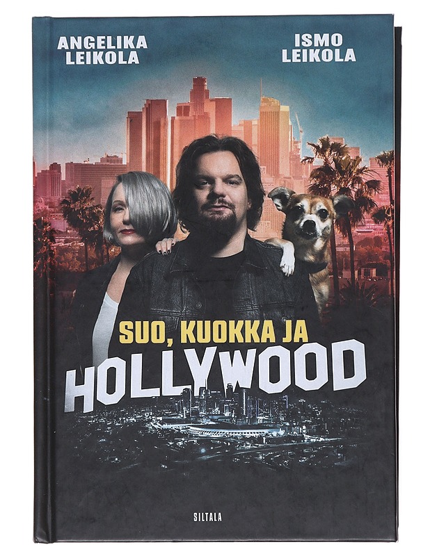 Suo, kuokka ja Hollywood - Leikola, Ismo - Elämäkerrat ja muistelmat - 10105514118 - 0