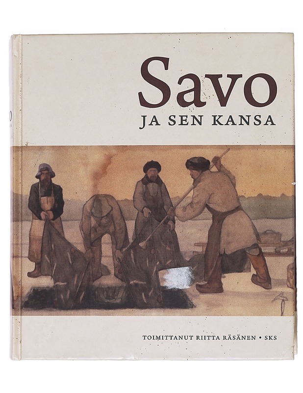 Savo ja sen kansa - Räsänen , Riitta (toim,)  - Historiakirjat - 10105514140 - 0