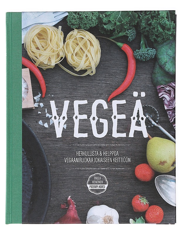 Vegeä : herkullista & helppoa vegaaniruokaa jokaiseen keittiöön - Heinonen, Paula - Ruokakirjat - 10105514141 - 0
