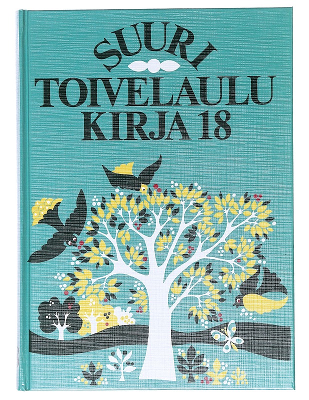 Suuri toivelaulukirja. 18 - Kari, Virpi - Musiikki- ja elokuvakirjat - 10105514169 - 0