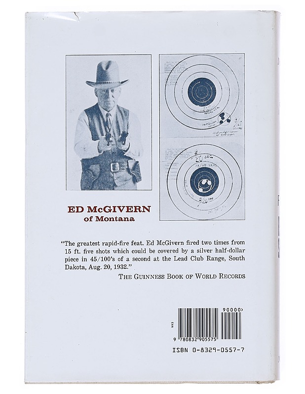 Fast and fancy revolver shooting - Edward McGivern`s - Elämäkerrat ja muistelmat - 10105514213 - 1
