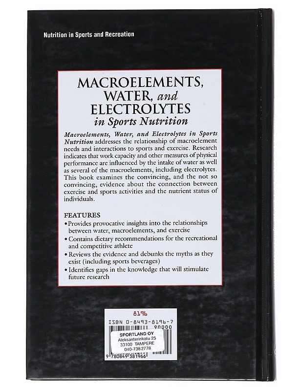 Macroelements, water, and electrolytes in sports nutrition - Driskell, Judy A. - Tietokirjat ja oppaat - 10105514214 - 1