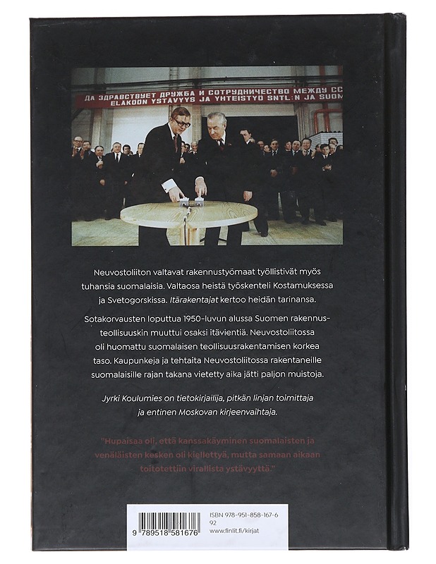 Itärakentajat : työmailla Neuvostoliitossa - Jyrki Koulumies - Elämäkerrat ja muistelmat - 10105514219 - 1