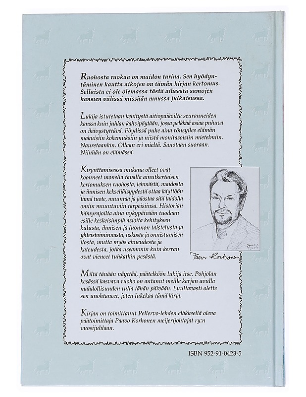 Ruohosta ruokaa : Meijerijohtajat ry 20 vuotta 1998 - Paavo Korhonen - Historiakirjat - 10105514245 - 1