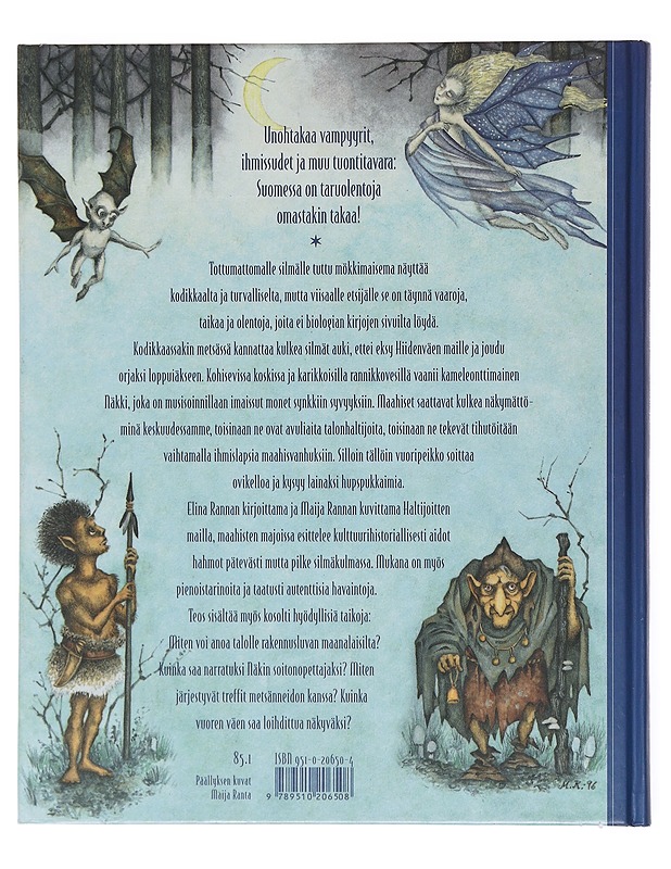 Haltijoitten mailla, maahisten majoissa : maan, metsän, veden ja vuoren väki - Ranta, Elina - Romaanit ja novellit - 10105514261 - 1