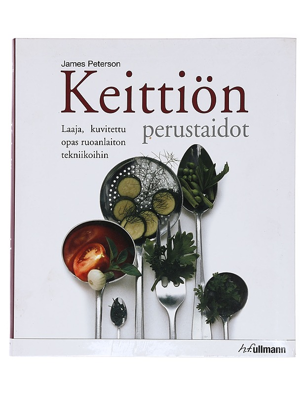 Keittiön perustaidot - Peterson, James - Ruokakirjat - 10105514271 - 0