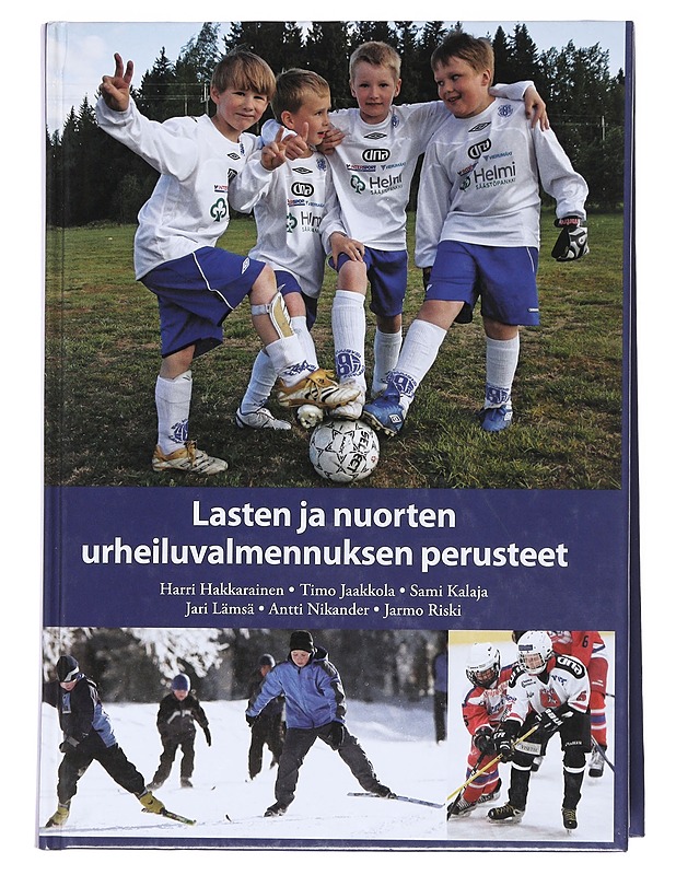 Lasten ja nuorten urheiluvalmennuksen perusteet - Hakkarainen, Harri - Tietokirjat ja oppaat - 10105514285 - 0