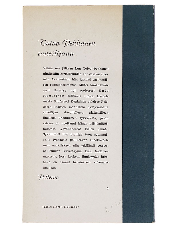 Toivo Pekkanen runoilijana- Unto Kupiainen - Elämäkerrat ja muistelmat - 10105514295 - 1