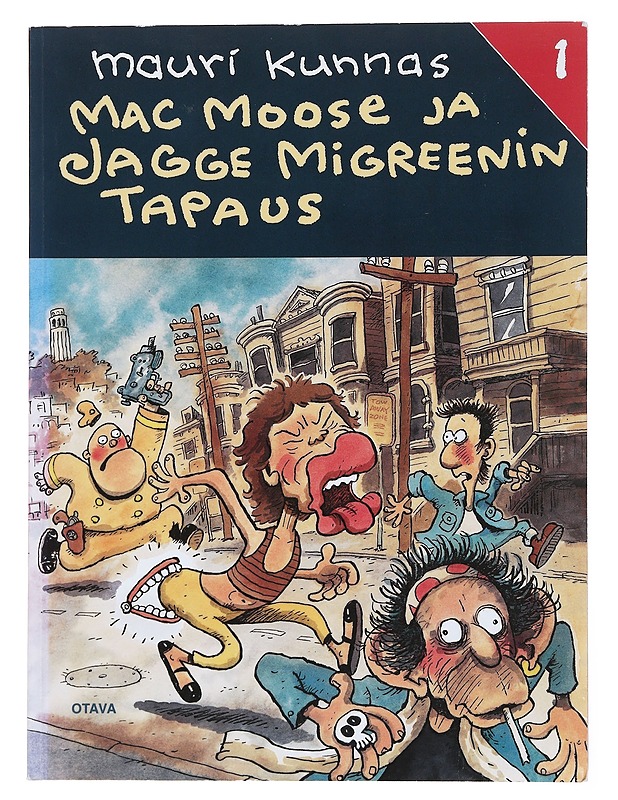 Mac Moose ja Jagge Migreenin tapaus - Mauri Kunnas - Sarjakuvat - 10105514347 - 0