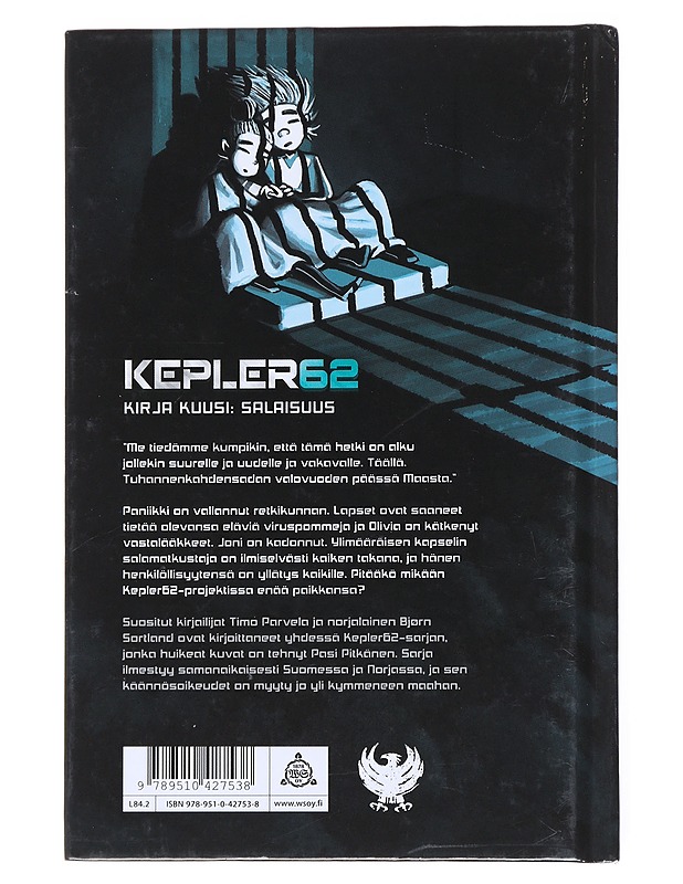 Kepler62. Kirja kuusi, Salaisuus - Parvela, Timo - Lastenkirjat - 10105514351 - 1
