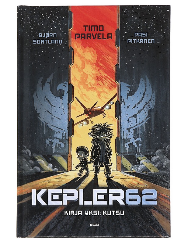 Kepler62. Kirja yksi, Kutsu - Parvela, Timo - Lastenkirjat - 10105514357 - 0