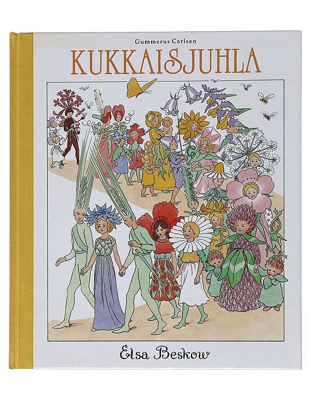 Kukkaisjuhla - Beskow, Elsa - Lastenkirjat - 10105514360 - 0