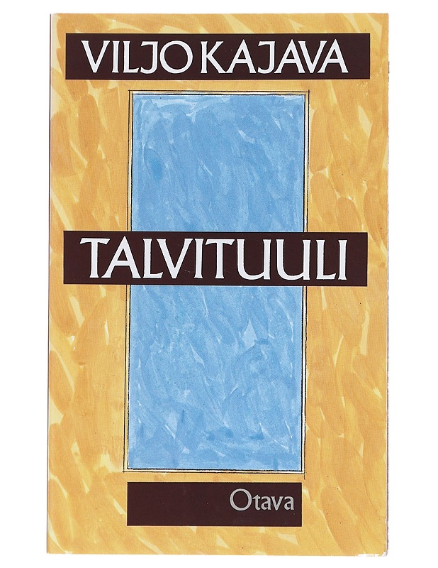 Talvituuli : runoja - Viljo Kajava - Runot ja näytelmät - 10105514379 - 0