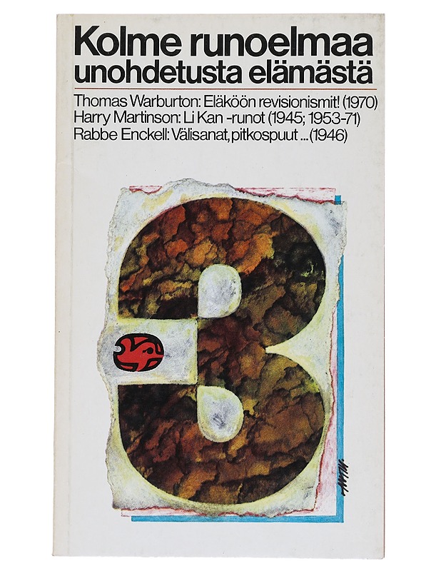 Kolme runoelmaa unohdetusta elämästä - Warburton, Thomas - Runot ja näytelmät - 10105514388 - 0