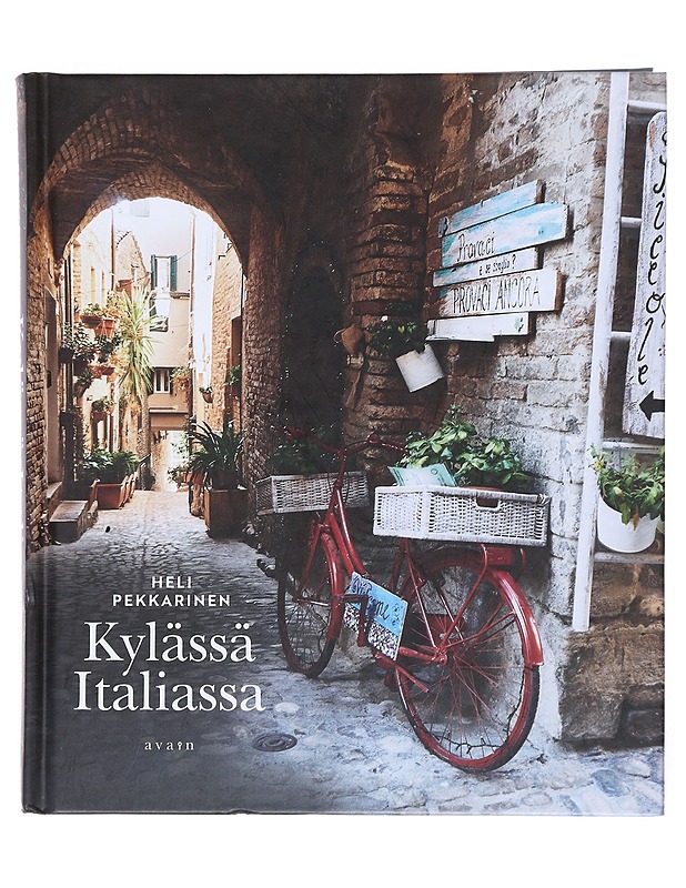 Kylässä Italiassa - Heli Pekkarinen - Tietokirjat ja oppaat - 10105514435 - 0