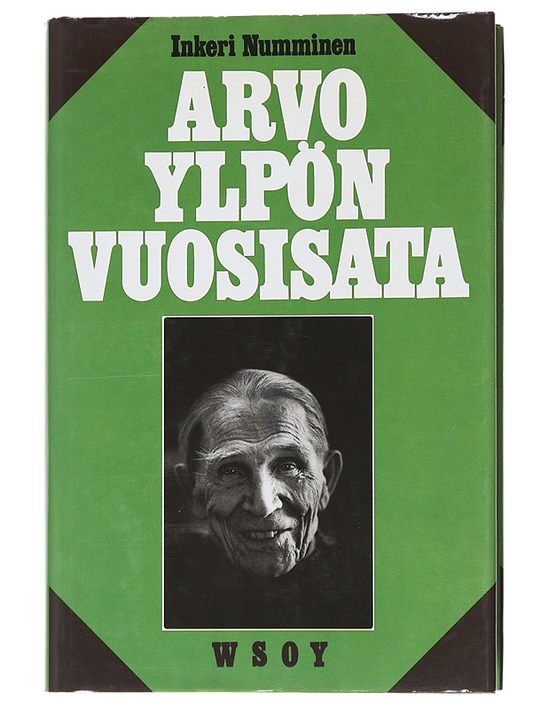 Arvo Ylpön vuosisata - Ylppö, Arvo - Elämäkerrat ja muistelmat - 10105514481 - 0