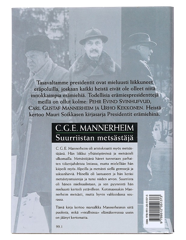 Presidentin Erämiehinä - Mauri Soikkanen - Historiakirjat - 10105514488 - 1