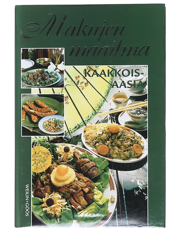 MAKUJEN MAAILMA: KAAKKOIS-AASIA-Jue Joyce - Ruokakirjat - 10105514490 - 0