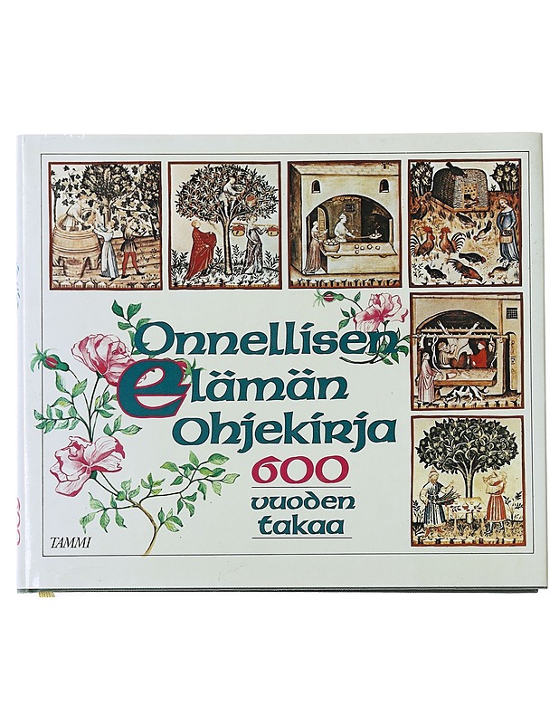 Onnellisen elämän ohjekirja - Marja-Liisa Koivulehto - Historiakirjat - 10105514506 - 0