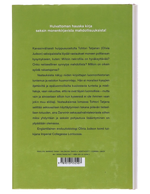 Tohtori Tatjanan seksineuvoja koko luomakunnalle - Judson, Olivia - Tietokirjat ja oppaat - 10105514510 - 1