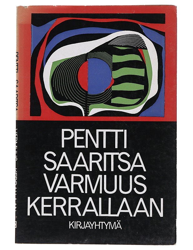 VARMUUS KERRALLAAN- Pentti Saaritsa - Runot ja näytelmät - 10105514518 - 0